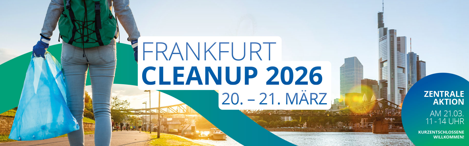 Frankfurt Cleanup 2026 vom 20. bis 21. März – Zentrale Aktion am 21.02. von 11 bis 16 Uhr – Kurzentschlossene willkommen!